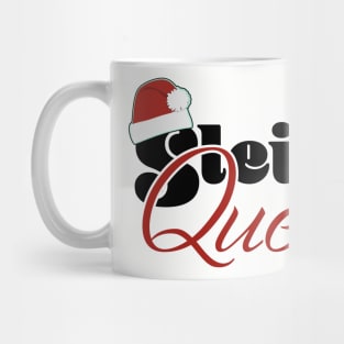 Sleigh Queen Mug